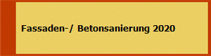   Fassaden-/ Betonsanierung 2020