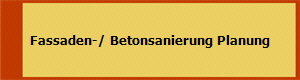   Fassaden-/ Betonsanierung Planung