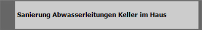  Sanierung Abwasserleitungen Keller im Haus
