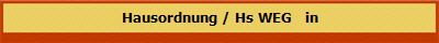 Hausordnung / Hs WEG   in