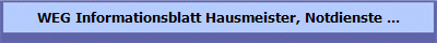 WEG Informationsblatt Hausmeister, Notdienste ...