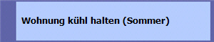   Wohnung kühl halten (Sommer)