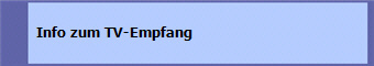   Info zum TV-Empfang